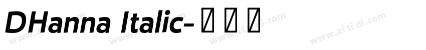 DHanna Italic字体转换